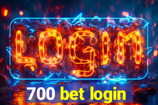 700 bet login